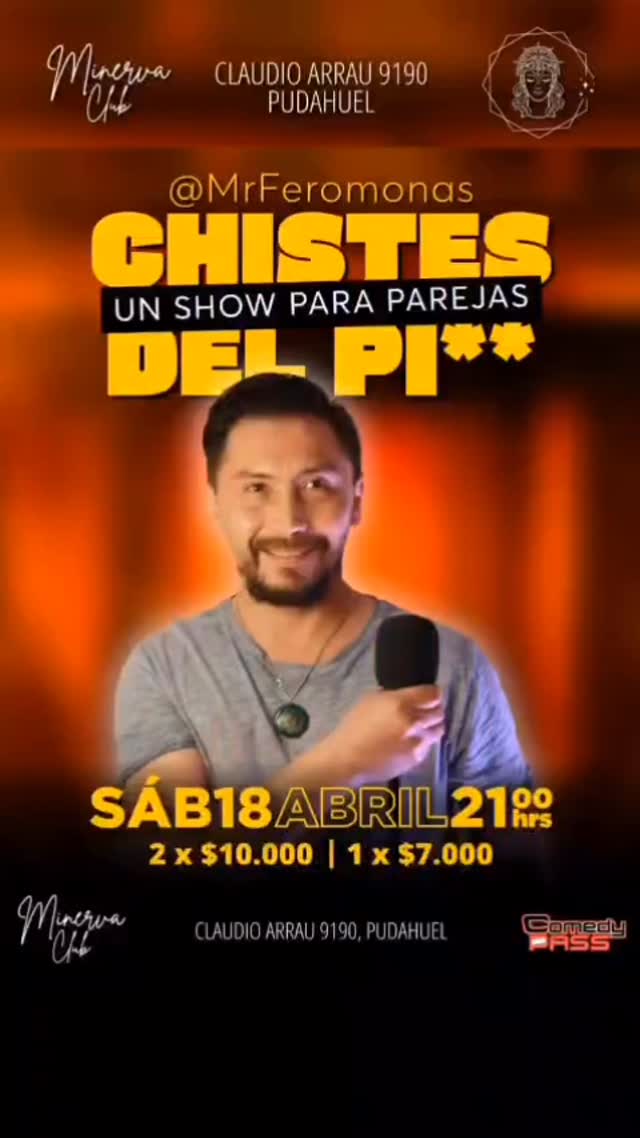 Este sábado !!! como muchos pidieron @mrferomonas vuelve a minerva club en horario Prime, este sábado 21:00 hrs el mejor show “chistes del p